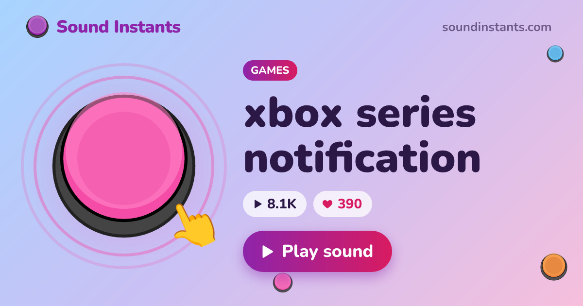 Alert Sounds Meme sound: xbox series notification | Sound Instants